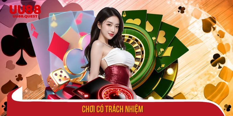 chơi có trách nhiệm