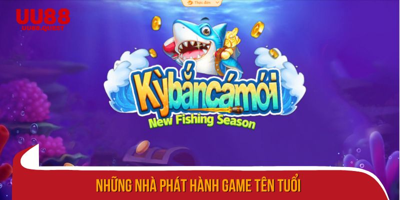 Những nhà phát hành game tên tuổi