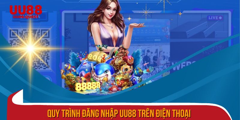 Quy trình đăng nhập uu88 trên điện thoại