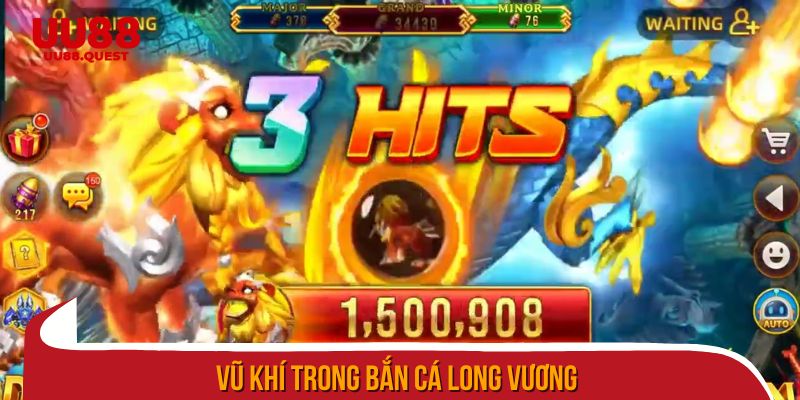 Vũ khí trong bắn cá Long Vương